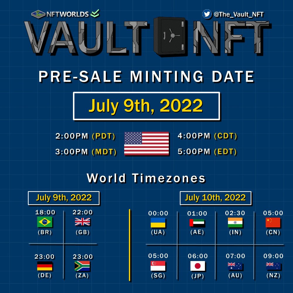 🚨Official Vault NFT - PRE-SALE MINT🚨

🌏Saturday, July 9th - 2:00pm (PDT)🌏
 🪙 0.07 ETH
__

❓How to Mint❓

🖥️- Our website will show a "Mint" button, which will allow you to mint during pre-sale if you have been "Whitelisted"

✅Learn more at thevaultnft.io✅