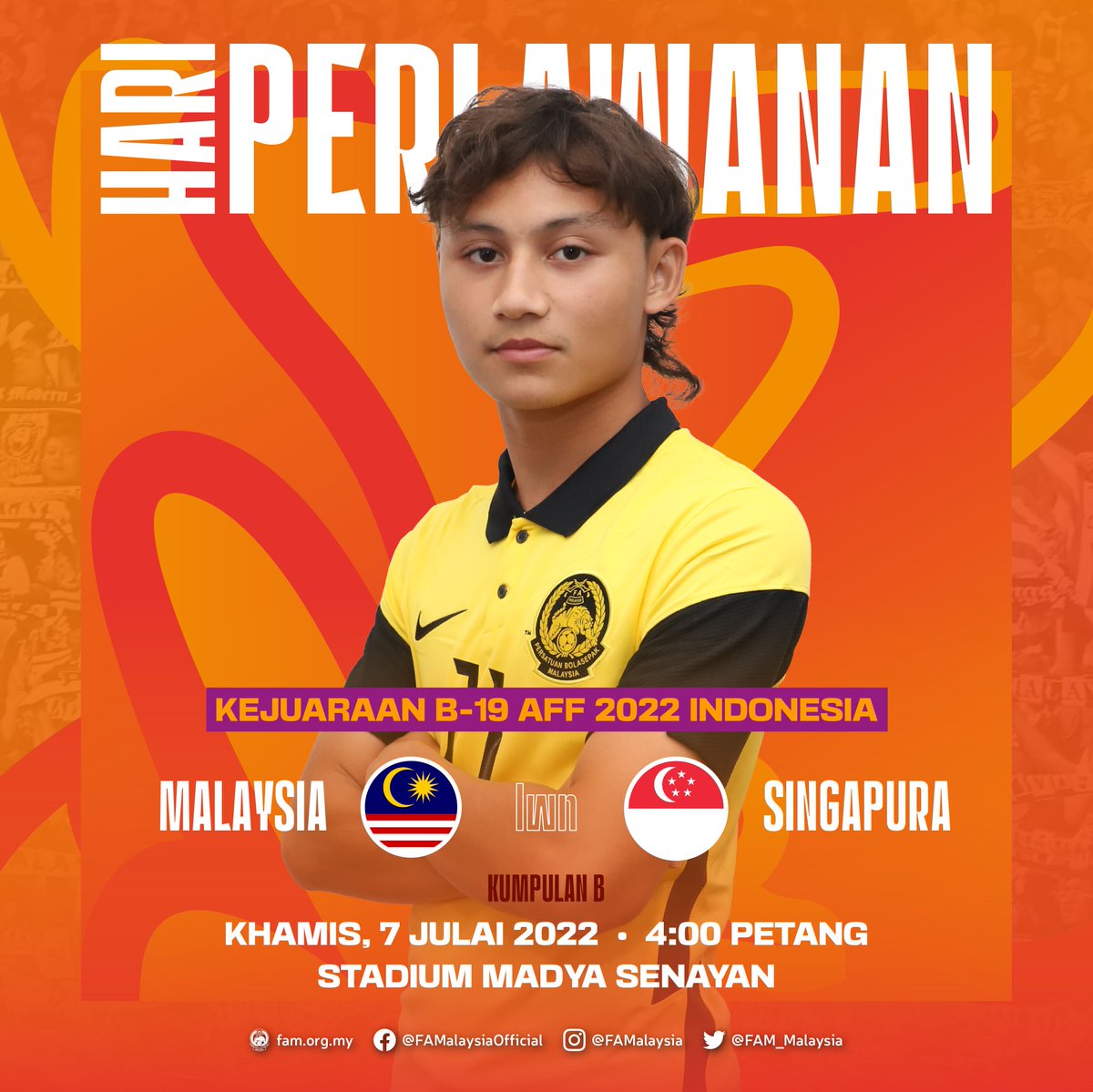 FAM_Malaysia's tweet photo. Hari Perlawanan 3 | Khamis, 7 Julai 2022

Kumpulan B • Kejuaraan B-19 AFF 2022

⚽ MALAYSIA 🇲🇾 🆚 🇸🇬 SINGAPURA
🕓 4.00 petang ini (Waktu Malaysia)
🏟️ Stadium Madya, Senayan, Jakarta

#FAM #HarimauMalaya #AFFU19 https://t.co/p4jRmKVcSC