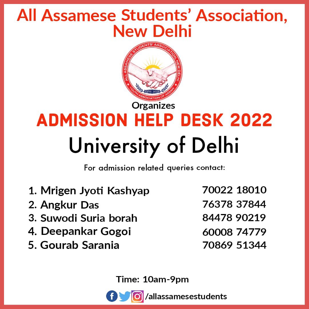 AASA_NEWDELHI's tweet photo. The All Assamese Students' Association, New Delhi, presents 'ADMISSION HELPDESK 2022' to assist the aspiring student in admission into the University of Delhi and other universities in Delhi NCR. We assure to resolve all your chaos and queries with the best of our ability. https://t.co/gzy5LI9hKU