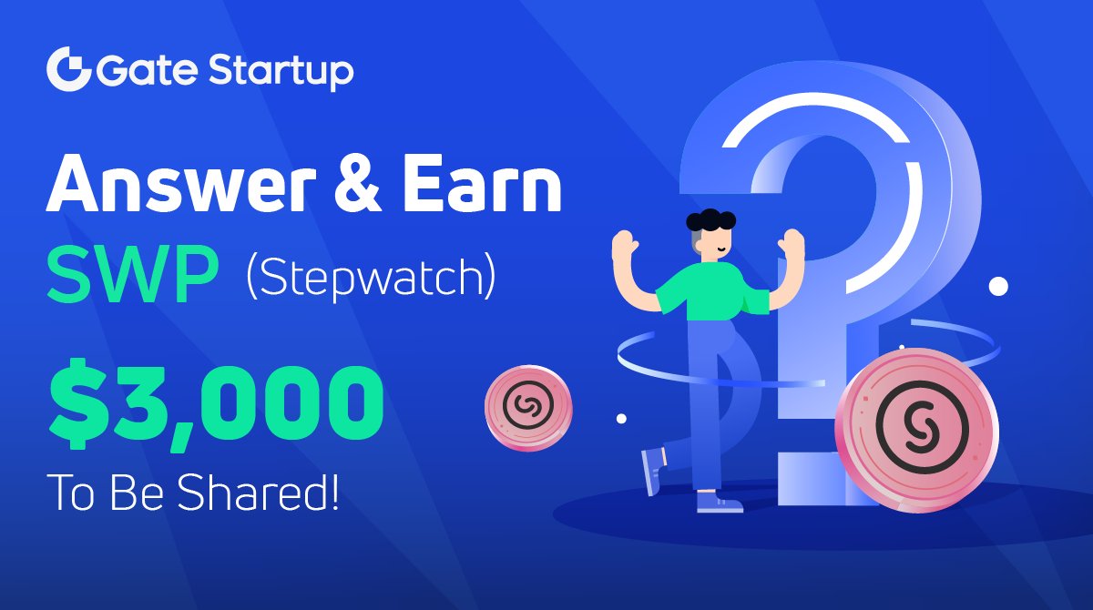 Gate_Launch's tweet photo. https://t.co/a1d9vDe5GZ Startup Answer &amp; Earn: @stepwatchglobal
 
🏆Take the quiz &amp; Split $3,000 in $SWP!

📝Follow &amp; RT
📝Win prize now: https://t.co/N3ee0OEXph

💌Learn more: https://t.co/xaBtNvHyBr
⏰Ends at 10:00AM, July 10th (UTC)

#gateiostartup https://t.co/v2yZEWMtmF