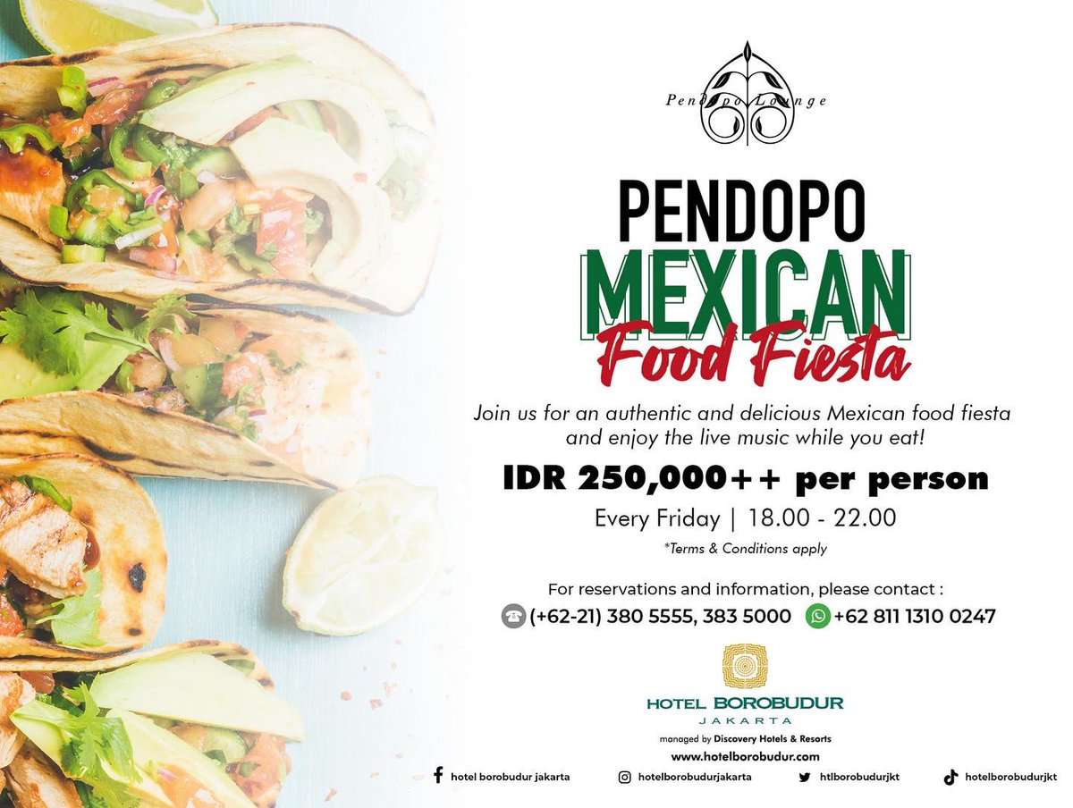 htlborobudurjkt's tweet photo. Pendopo Lounge and Terrace - a sophisticated and comfortable place to relax!
Join us for an authentic and delicious Mexican Food Fiesta and enjoy the live music while you eat!

For more information and reservation : 
Pendopo Lounge and Terrace
WhatsApp : 08111-3100-247 https://t.co/0xblPp03N6