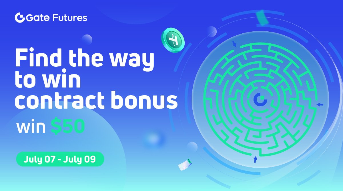 GateFutures's tweet photo. 🎮Find the way to win contract bonus🎁

📅 : July 07- July 09, 2022

✅Follow us 
✅Like &amp; RT this post 
✅Tag 3 friends with #Gateiofutures
✅Upload your way in comment

🎁5 winners win up to $50 https://t.co/tuHzwm5W3f