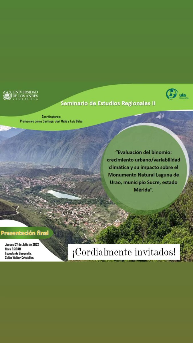 igeoula's tweet photo. Invitamos a la presentación final del Seminario de Estudios Regionales II "Evaluación del binomio: crecimiento urbano/variabilidad climática y su impacto sobre el Monumento Natural Laguna de Urao, municipio Sucre, estado Mérida".
07/07/2022. 9:30 a.m. Esc. de Geografía. https://t.co/I8CovPGHfd