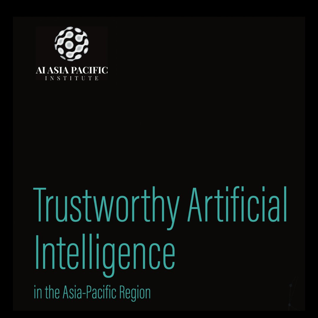 AIAsiaPacific's tweet image. In 2021, the AI Asia Pacific Institute published the report 'Trustworthy Artificial Intelligence in the Asia-Pacific region'.
Access it now via the link in our bio.
#trustworthyai #robustai #ethicalai #aiapi