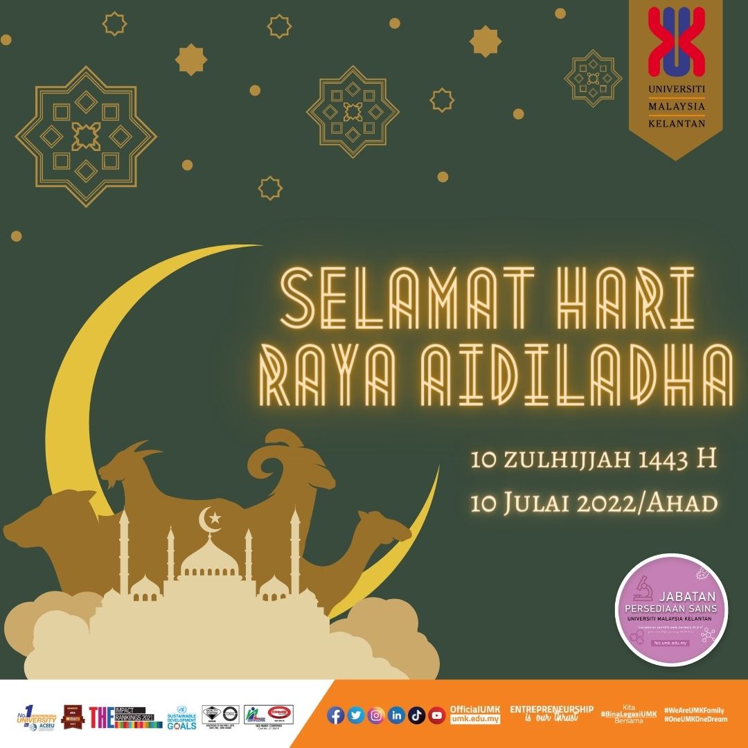 UMKPersediaan's tweet photo. Selamat Menyambut Hari Raya Aidil Adha 1443H bersamaan 10 Zulhijjah 1443H / 2022M ikhlas daripada Jabatan Persediaan Sains UMK.
#JabatanPersediaanSainsUMK #AsasiSainsUMK #PraIjazahSainsUMK Kita #binalegasiumk Bersama #WeAreUMKFamily https://t.co/6NMTYYrlp2