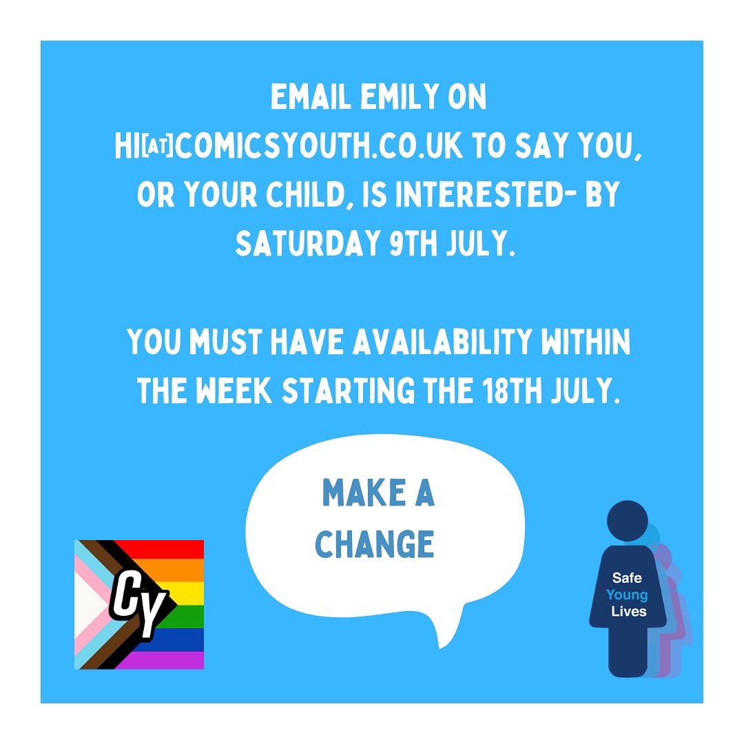 any 12-18 year olds want to chat to us and researchers from Safer Lives about their experiences of sex and education lessons that include (or don’t) LGBTQIA+ experiences? You get a £25 voucher for joining. Must be free week starting 18th July. Email hi@comicsyouth.co.uk to join.