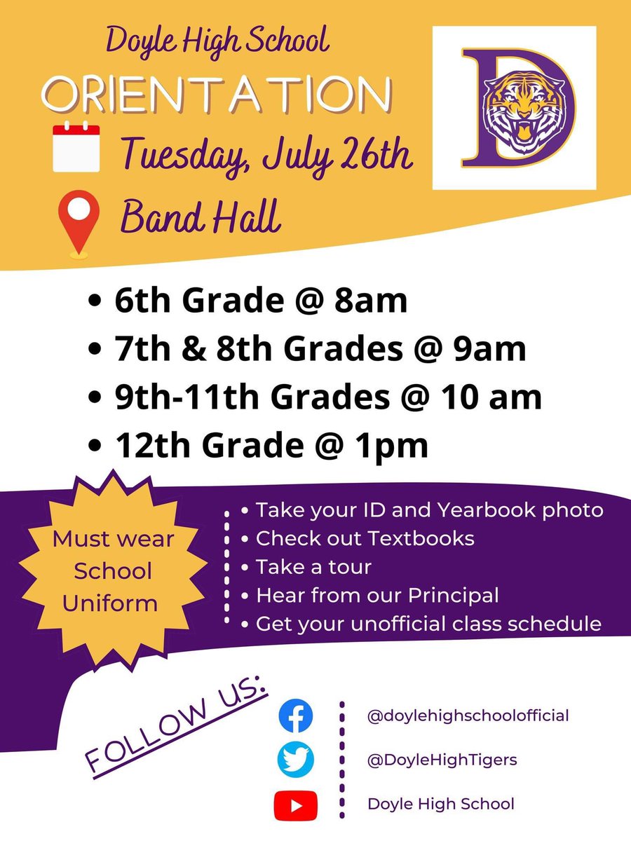 DoyleHighTigers's tweet photo. It's almost that time! ✨
📌𝐎𝐫𝐢𝐞𝐧𝐭𝐚𝐭𝐢𝐨𝐧 for our students and parents will be held on 𝐉𝐮𝐥𝐲 𝟐𝟔𝐭𝐡 𝐢𝐧 𝐨𝐮𝐫 𝐁𝐚𝐧𝐝 𝐇𝐚𝐥𝐥. Times shown in image attached.
**𝐒𝐭𝐮𝐝𝐞𝐧𝐭𝐬 𝐦𝐮𝐬𝐭 𝐰𝐞𝐚𝐫 𝐮𝐧𝐢𝐟𝐨𝐫𝐦𝐬 𝐭𝐡𝐢𝐬 𝐲𝐞𝐚𝐫 𝐟𝐨𝐫 𝐨𝐫𝐢𝐞𝐧𝐭𝐚𝐭𝐢𝐨𝐧 https://t.co/2LNJv9n76s