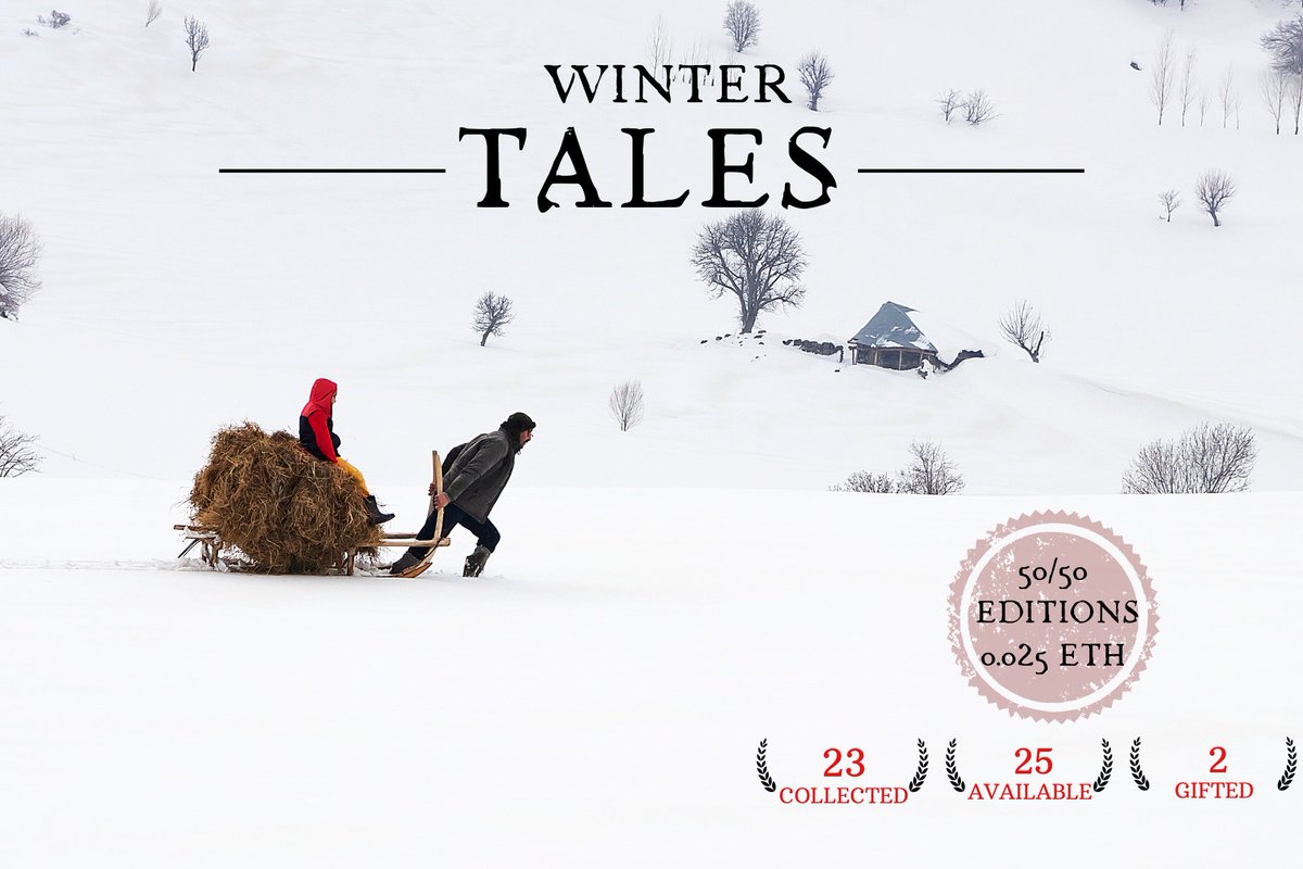 <a href="/ToroBravo100/">Jair 📸 🇲🇽</a> <a href="/emrecakmak_tr/">Emre Çakmak</a> <a href="/CaptainMorie/">Captain💀🌎</a> Congrats for success
Winter Tales
- 25/50 editions are available
- 0.025 ETH

<a href="/behaya__/">Andrew | ETH</a> <a href="/aygulharmanci/">Aygül Harmancı ᴺᶠᵀ</a> <a href="/ozbrv/">özlem</a> 
opensea.io/assets/ethereu…