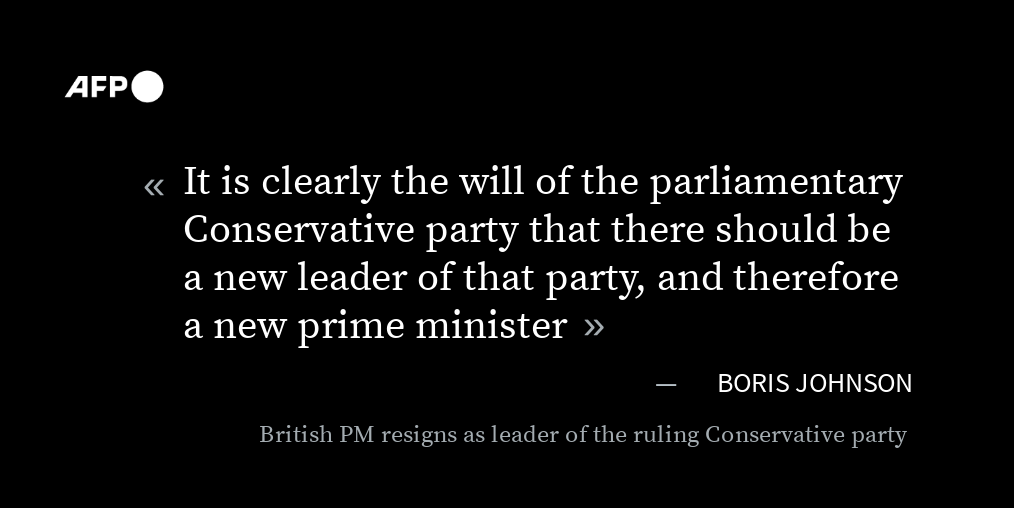 AFP News Agency On Twitter UPDATE Boris Johnson Has Resigned As 
