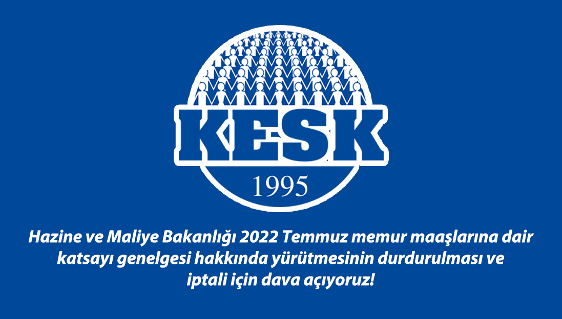Hazine ve Maliye Bakanlığı 2022 Temmuz memur maaşlarına dair katsayı genelgesine, maaşlarımızın eksik hesaplamasına sebep olması nedeniyle genelge hakkında yürütmesinin durdurulması ve iptali için dava açıyoruz.
Davanın takipçisi olacağız!