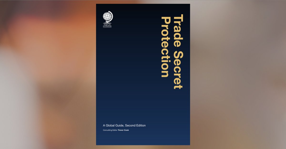 MLL_Legal's tweet photo. Read the latest Trade Secret Protection Global Guide by @GlobeLaw with contributing authors @KScharli, Simon Holzer and Stefan Schröter. https://t.co/dxu80RvxWN
#tradesecrets #iplawyers #internationaltrade #competitionlaw #mlllegal https://t.co/tJx53OaNue
