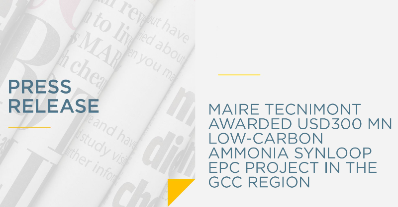 MaireGroup's tweet photo. We announce that #Tecnimont, in cooperation with @NextChem_MT, has been awarded a Lump Sum Turn-Key EPC contract for a low-carbon ammonia Synloop facility to be built in the Gulf Cooperation Council region. Read more ⬇️