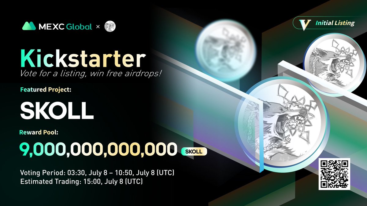 MEXC's tweet photo. Presenting the new #Kickstarter session with @Freyashii 
 
🗳Vote with $MX to get $SKOLL listed and share 9,000,000,000,000 $SKOLL
⏰Period: 03:30 - 10:50 Jul 8 (UTC)
📈Trading: 15:00 Jul 8 (UTC)

Details: https://t.co/mwbGnCFwRb

💚Sign up: https://t.co/oQaqGu17ml

#MEXCGlobal https://t.co/L7pXOoO5S6