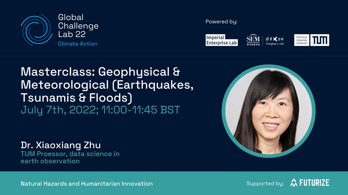 xiaoxiang_zhu's tweet photo. AI4EO for social good? – today at 12:00 I will speak about it at the Global Challenge Lab 2022 powered by @Imperial Enterprise Lab ,@Tsinghua University, and @Technical University of Munich and supported by Futurize. #GCL22 #AI4EO
Join us here: https://t.co/0Pv7AwfUmq https://t.co/7QEa3HHx8N