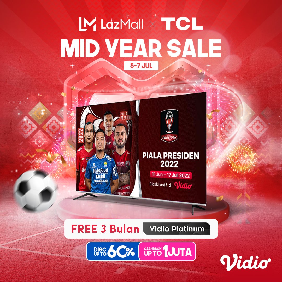 tclelectronicid's tweet photo. 🔥Lazada Mid Year Sale! 🔥
Tonton piala presiden 2022 di TV TCL dan dapatkan 3 bulan Vidio Platinum GRATIS! Yuk buruan belanja sekarang disini: https://t.co/OZCFaUh41H
#TCLSmartHome #TCL #TCLIndonesia https://t.co/3jijNvrSrm