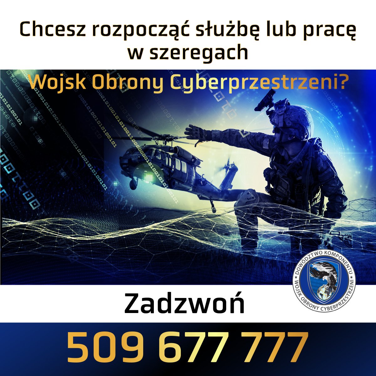 CyberWojska's tweet photo. Służba i praca w @CyberWojska może być wyzwaniem Twojego życia.  
Zadzwoń i zobacz, czy masz szansę do  nas dołączyć. https://t.co/5qndXBGsrD