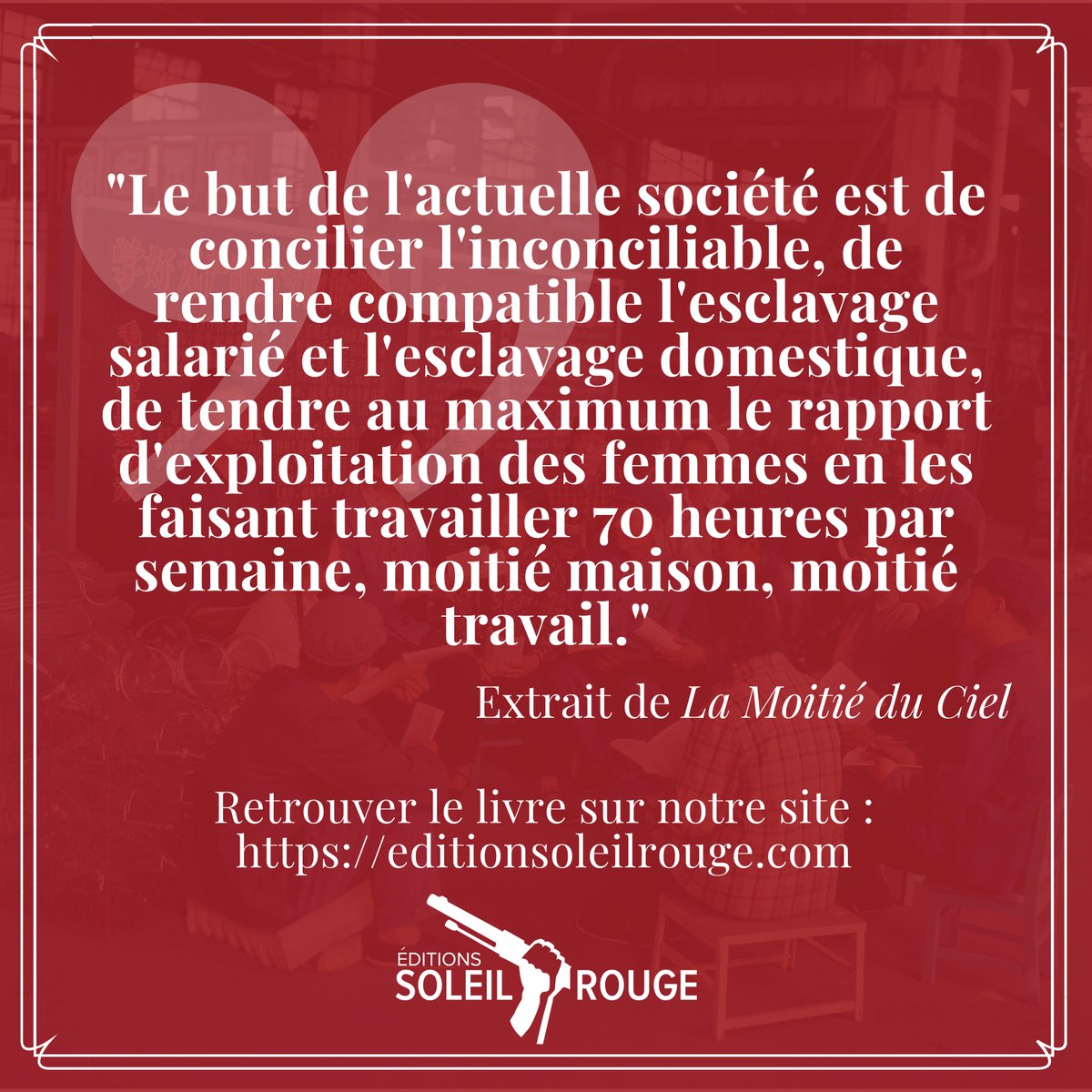 "La moitié du ciel" toujours disponible sur notre site ! [Lien en bio]

#maoism #mlm #women #feminism #feminisme #femme #BookTwitter #Twinsomnia