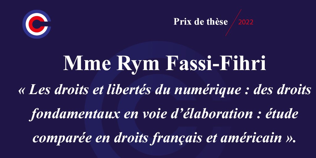 📖 Le jury du prix de thèse 2022 du Conseil constitutionnel, a primé Mme Rym Fassi-Fihri  pour sa thèse: « Les droits et libertés du numérique : des droits fondamentaux en voie d’élaboration : étude comparée en droits français et américain ».

➡️ conseil-constitutionnel.fr/actualites/att…