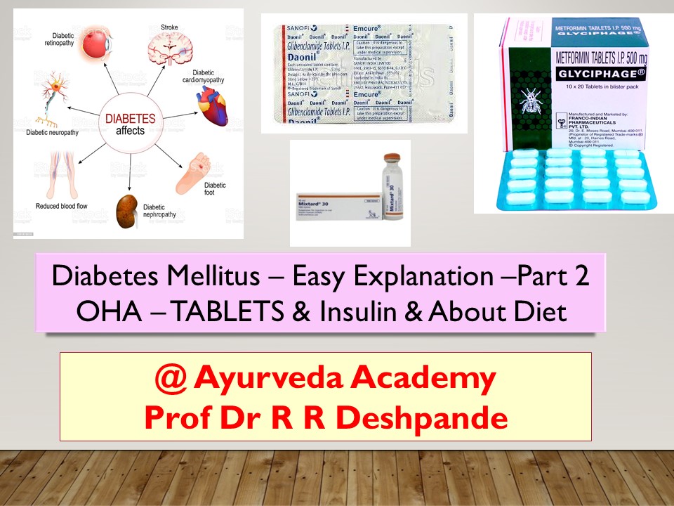 Diabetes Mellitus Type 1 & Type 2 l Diabetes Medicines l Easy Explanation l Part 2 l When to give Insulin ? @    Ayurveda Academy = 9226810630
#DiabetesMellitus #Diabetes #Diabetescauses 
youtu.be/d1xgqVcah1A