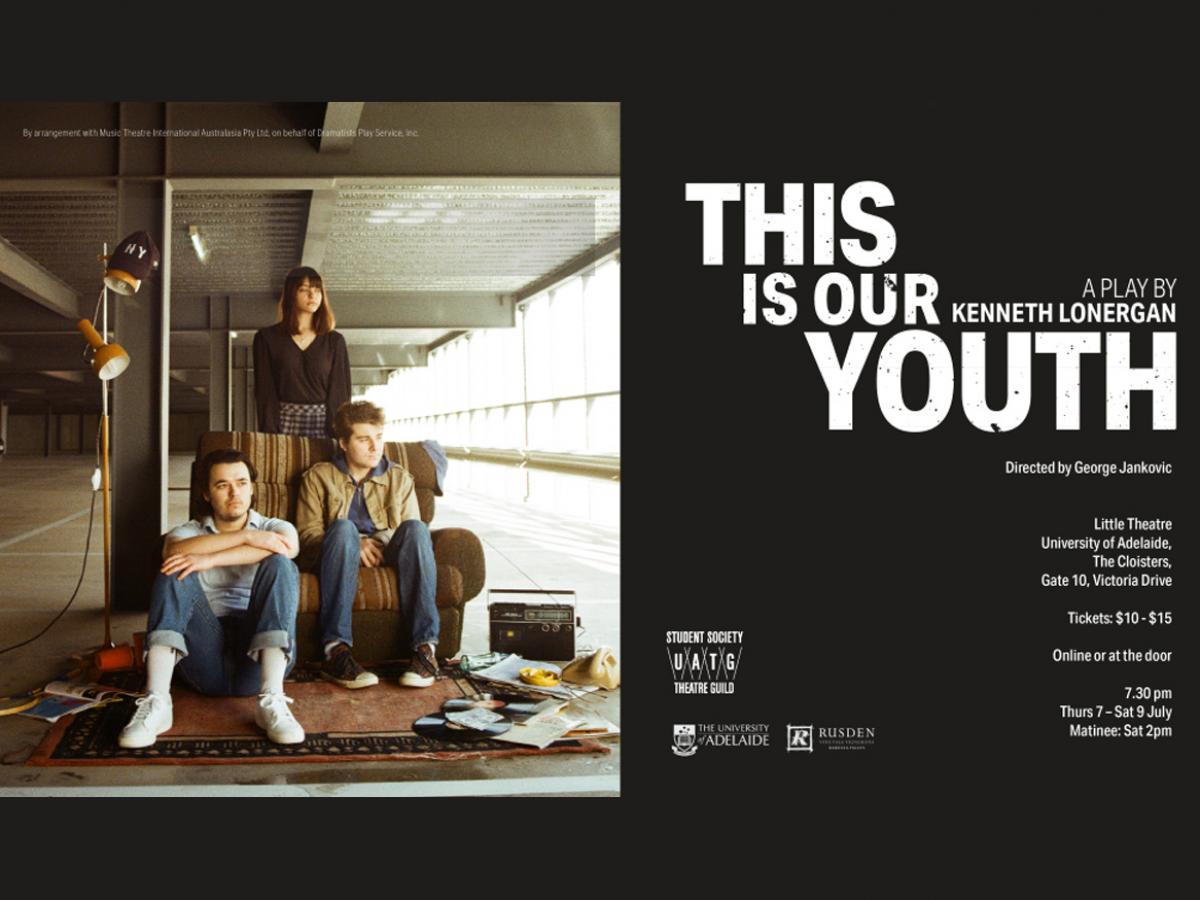 It's 1982. Reagan is President &amp; 3 young adults are struggling with political disillusionment, romantic complexities + the search for their own identities. "THIS IS OUR YOUTH" opens 7:30pm tonight until 9 July @ Little Theatre <a href="/UoATheatreGuild/">Theatre Guild (UATG)</a> Info: theatreguide.com.au #drama