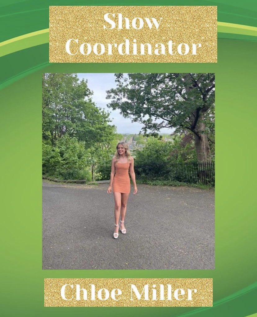 2022/23 show Coordinator Chloe Miller💚