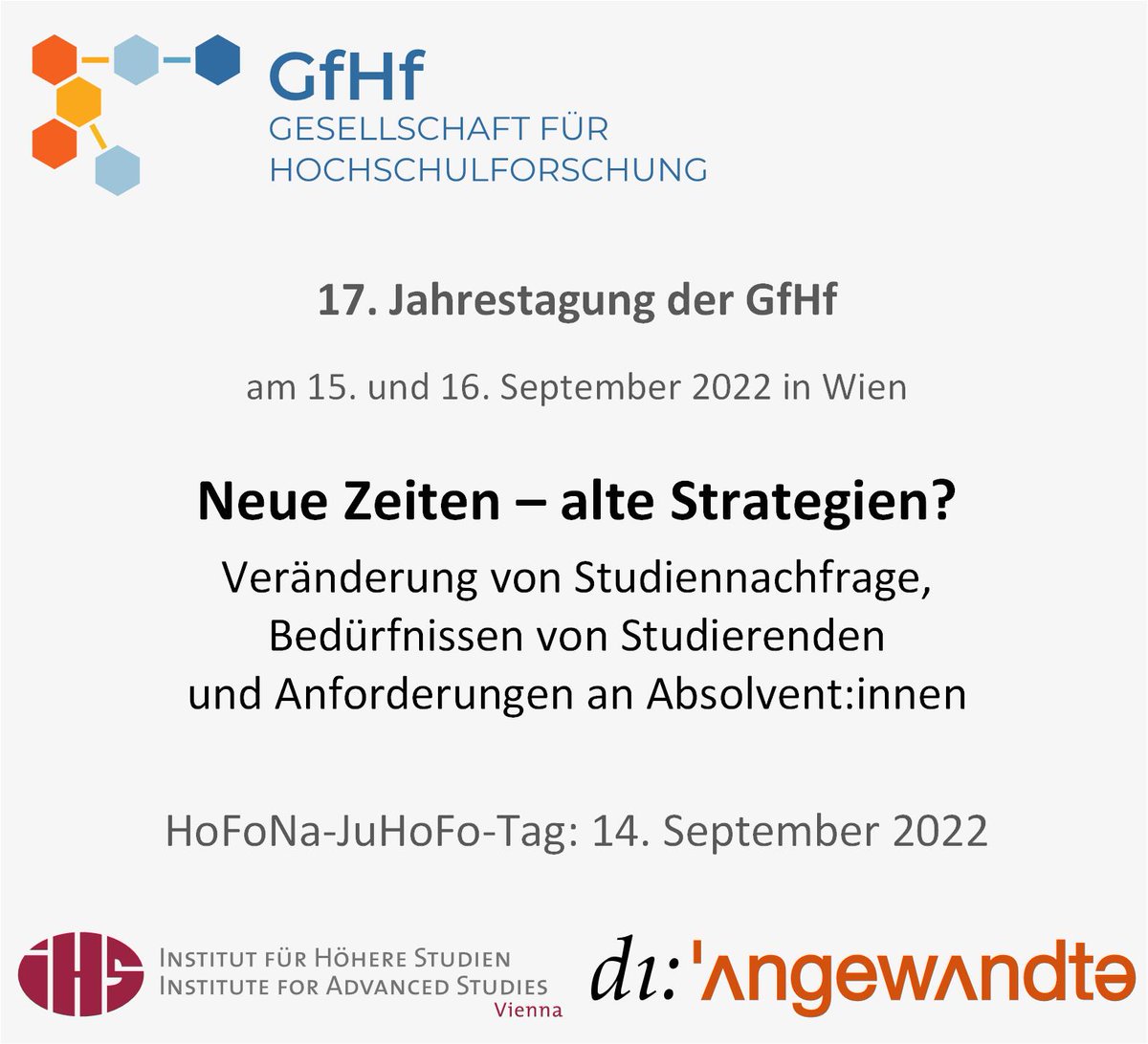 Hochschulforscher:innen aufgepasst❗ 
Die 17. Jahrestagung der Gesellschaft für #Hochschulforschung findet am 15. und 16. September in Wien statt. Abstracts bitte bis zum 22.7.2022 an gfhf@ihs.ac.at
#GfHf2022 

Call DE: ihs.ac.at/fileadmin/publ…
Call EN: ihs.ac.at/fileadmin/publ…