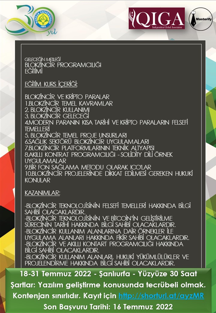 Geleceğin önemli mesleklerinden olan "Blokzincir Programcılığı" konusunda 18-31 Temmuz 2022 tarihlerinde Şanlıurfa'da yüz yüze 30 saatlik kurs verilecektir. Kontenjan sınırlıdır. Başvurularda kontenjan sayısına göre ön değerlendirme ve eleme yapılacaktır. 
forms.gle/FgsCXyQiYb1QKZ…