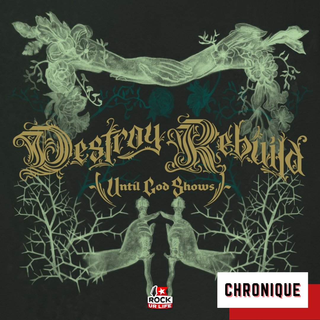 RockUrLifeNET's tweet photo. #Chronique : @destroyrebuildt - #DestroyRebuild
par @atomicredhead 

"Destroy Rebuild Until God Shows nous propose une nouvelle variation de sa musique, sans pour autant tourner le dos à son premier album"

➡️ https://t.co/qtejGbLPK7

#DestroyRebuildUntilGodShows #RockUrLife https://t.co/rjTP5dJZ2N