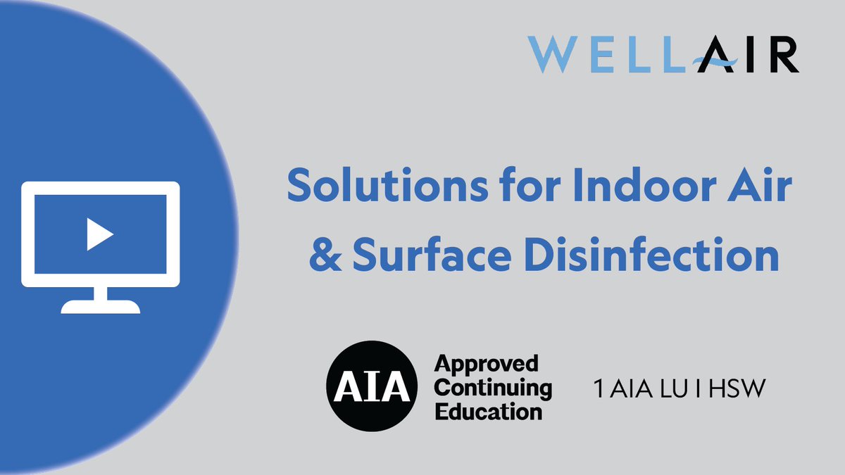 WellAirInc's tweet photo. Check out our on-demand #AIA course by #WellAir on Solutions for Indoor Air & Surface Disinfection and earn 1 LU | HSW credit!
@AIANational
Start your course now 👉 https://t.co/ayFtHLOToL
#continuinged #iaq #architects #building #engineers #contractors #itsthatimportant https://t.co/RCohJyk33R