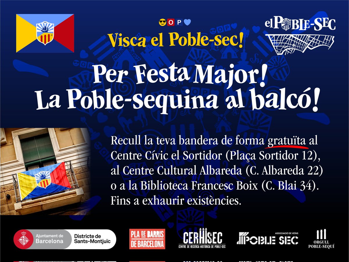 Per Festa Major la Poble-sequina al balcó!!! Recull gratuïtament la teva bandera al CC El Sortidor, al CC Albareda o la Biblioteca Francesc Boix. Visca el Poble-sec!!! 😎🅾️🅿️💙 #OrgullPoblesequi #Poblesec #bandera