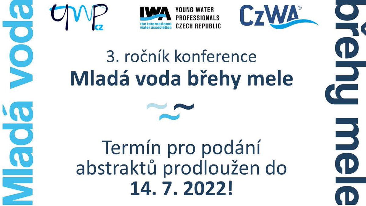 IWA Young Water Professionals Czech Republic (@ywp_cz) on Twitter photo Prodloužili jsme termín pro podání abstraktů příspěvků!
Nově můžete Vaše abstrakty zasílat do 14. 7. 2022 na e-mail info@ywp.cz.
Neváhejte a využijte šanci podělit se s mladými kolegy o výsledky Vašeho výzkumu nebo práce.
#ywp #mvbm #conference Prodloužili jsme termín pro podání abstraktů příspěvků!
Nově můžete Vaše abstrakty zasílat do 14. 7. 2022 na e-mail info@ywp.cz.
Neváhejte a využijte šanci podělit se s mladými kolegy o výsledky Vašeho výzkumu nebo práce.
#ywp #mvbm #conference