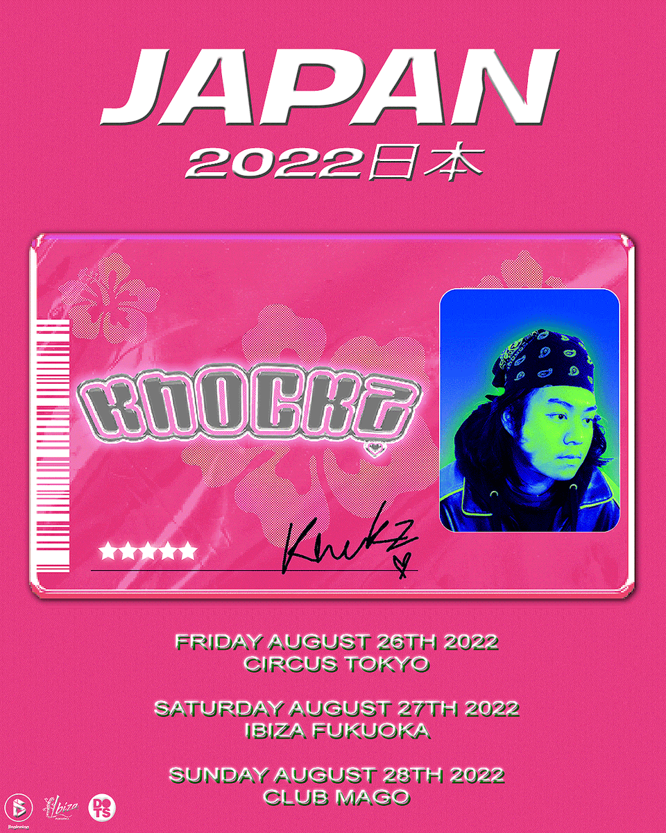 🔥情報解禁🔥 🇺🇸Knock2初来日🇯🇵 🗓️2022/8/26㈮ 22:00~5:00