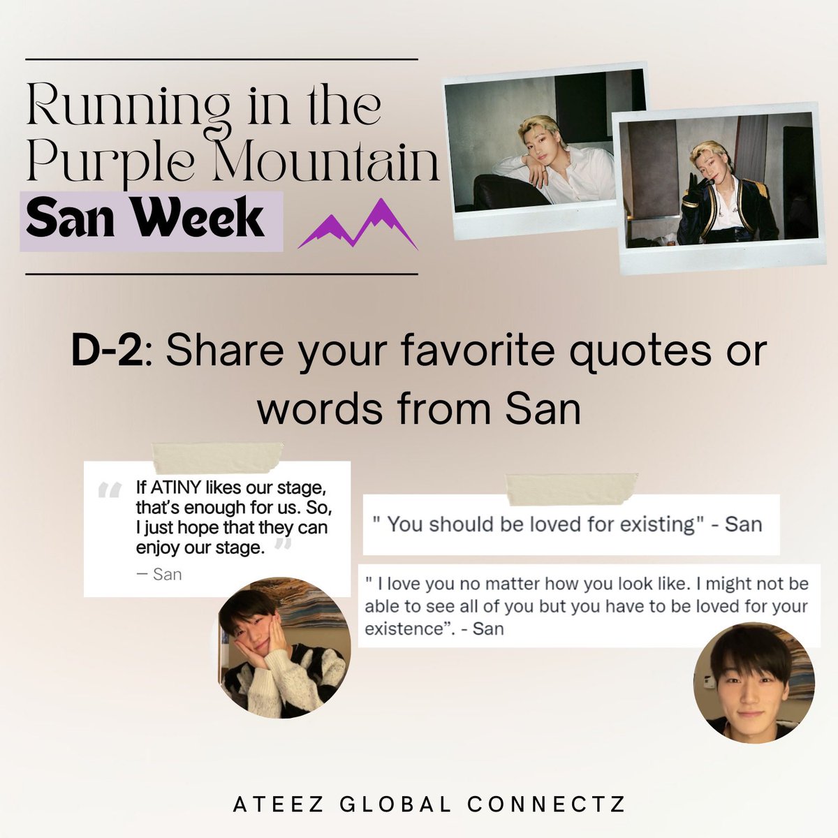 ATINYS ‼️

The third activity of Running in the Purple Mountain San Week is to share your favorite quotes or words from San. You can share your post by QRT or reply! We will be sharing your post throughout the day! 

#RunningwithSan 
<a href="/ATEEZofficial/">ATEEZ(에이티즈)</a> #ATEEZ #에이티즈