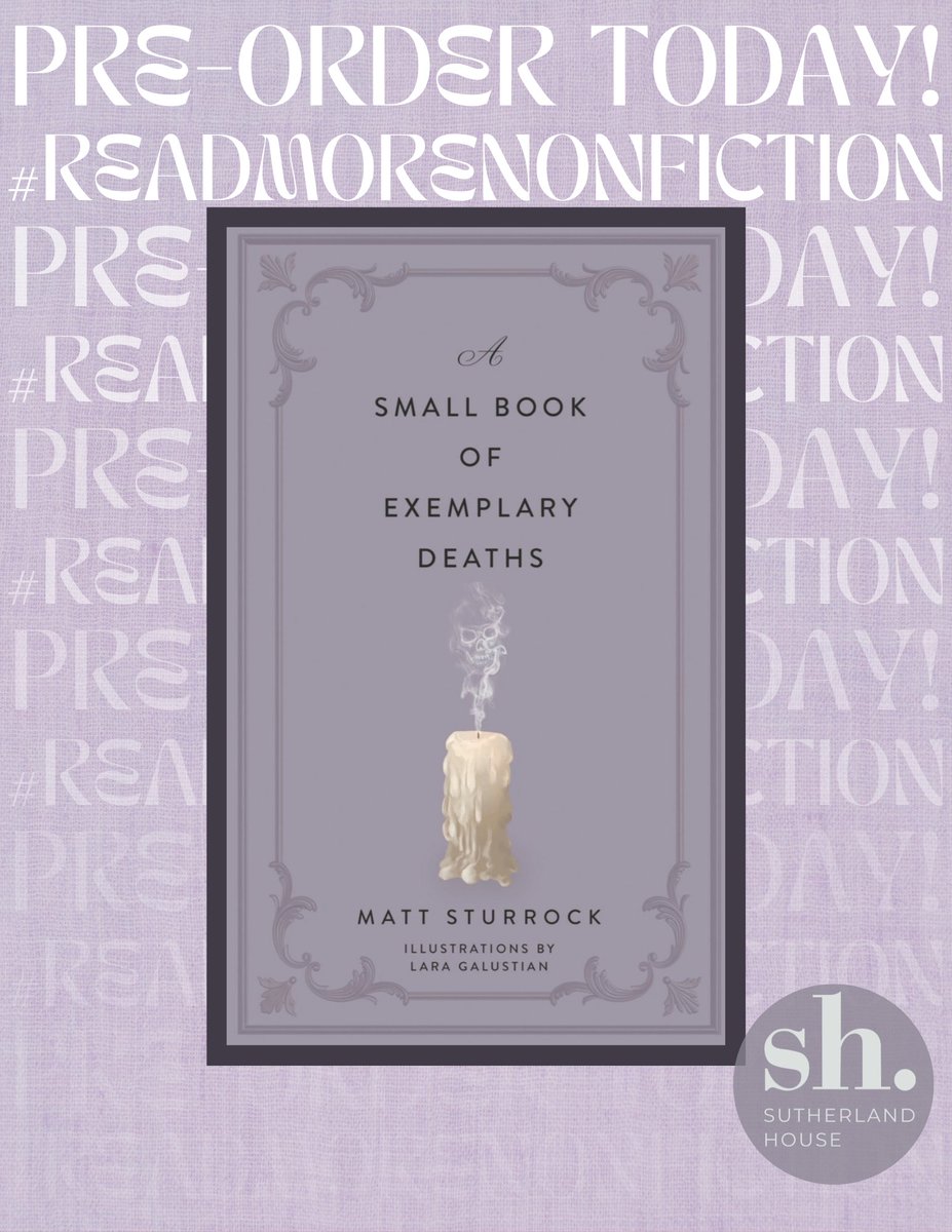 sutherlandbooks's tweet photo. Now available for pre-order. A Small Book of Exemplary Deaths by Matt Sturrock. Release Date just in time for Halloween, October 31. Pre-order your copy today! 
https://t.co/dvvl2M6opa
#NonFiction #ReadMoreNonFiction #ThrillerBooks #FallRead  #Ghosts #GhostsBook #OctoberRead https://t.co/UThWhHsWg7