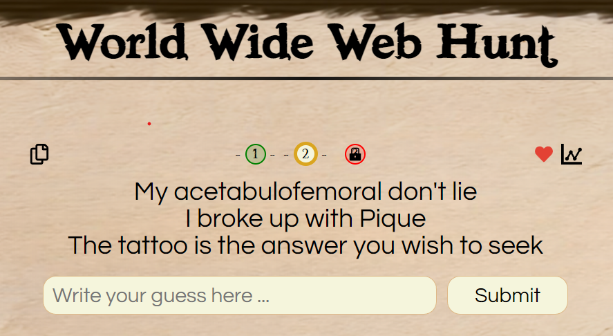 My acetabulofemoral don't lie
I broke up with Pique
The tattoo is the answer you wish to seek

Solve the puzzle at worldwidewebhunt.com

#Shakira #ShakiraPique #puzzle #riddle #ARG #mystery