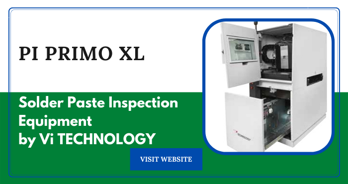 PCB_Directory's tweet photo. The PI PRIMO XL is a Solder Paste Inspection Equipment by Vi TECHNOLOGY
Click here to Download the Datasheet https://t.co/Xxa93RH6kw
#ViTechnology #PIPRIMOXL #solder #paste #inspection #equipment #featured #products #pcb #industry #insights https://t.co/DOfbxzjpra