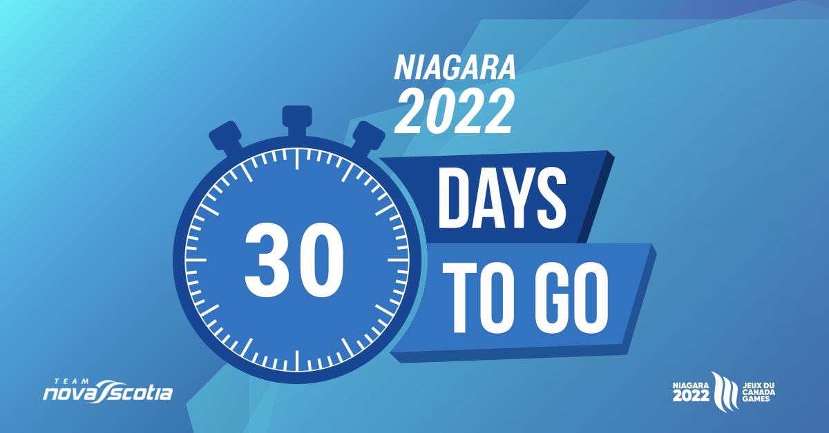 So close we can taste it! 30 days until Team NS touches down in Niagara for the <a href="/2022CanadaGames/">Niagara 2022 Canada Summer Games</a> #SUPERNOVA #Niagara2022