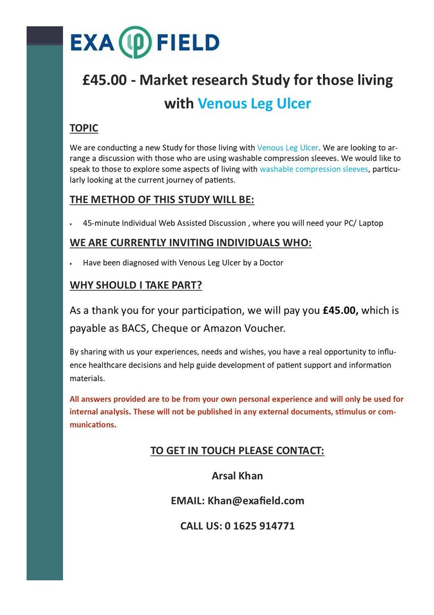 [£45.00 - LEG ULCERS] 
We are looking to speak to those living with Leg Ulcers. Please feel welcome to get in touch if interested. 
Email: khan@exafield.com
#legulcer #venous #venouslegulcer #marketresearch #nhs #nurse