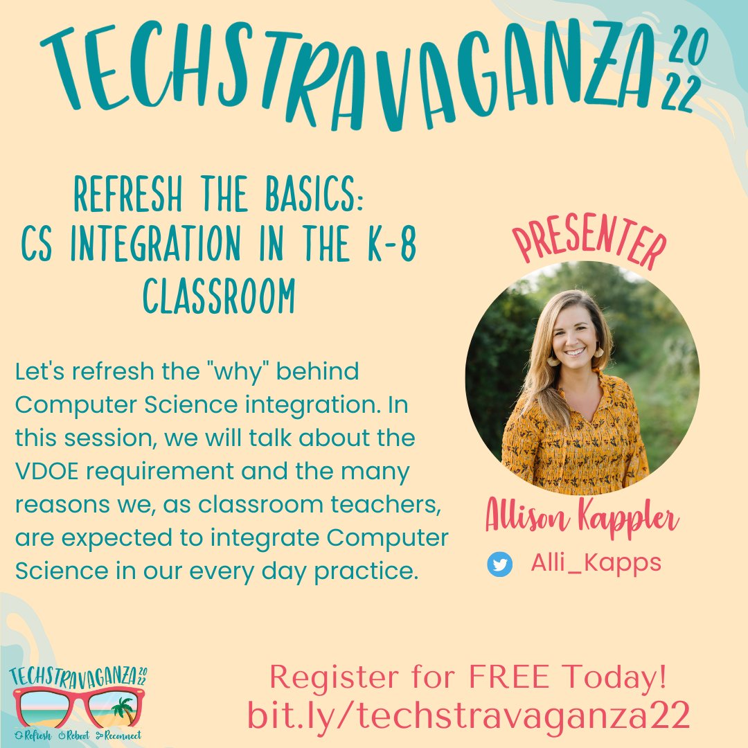 Excited to have former ITRT <a href="/Alli_Kapps/">Allison Kappler</a> joining us at #Techstravaganza22 to talk about integrating VA Computer Science Standards 💻It's not too late to register for this FREE event happening August 4th! bit.ly/techstravaganz…