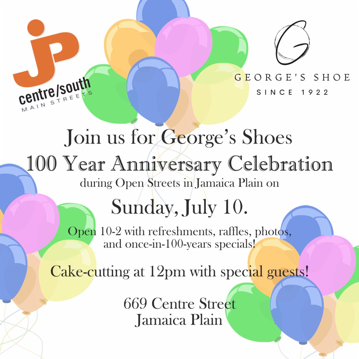 JP_CentreSouth's tweet photo. This Sunday we celebrate the 100 Year Anniversary of #GeorgesShoes ! Join us at 12noon for cake and special guests as we recognize this #JamaicaPlain institution! #shopsmall #supportlocal #supportJP #smallbusiness #boston https://t.co/T3TUuKYBG0