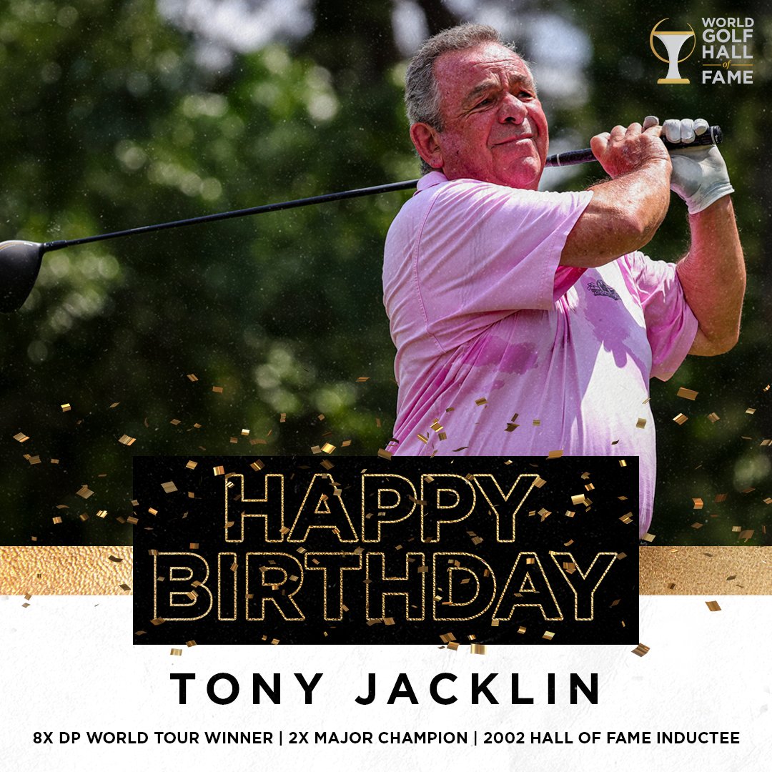 Wishing a happy birthday to eight-time winner, two-time major champion and 2002 inductee, Tony Jacklin. 