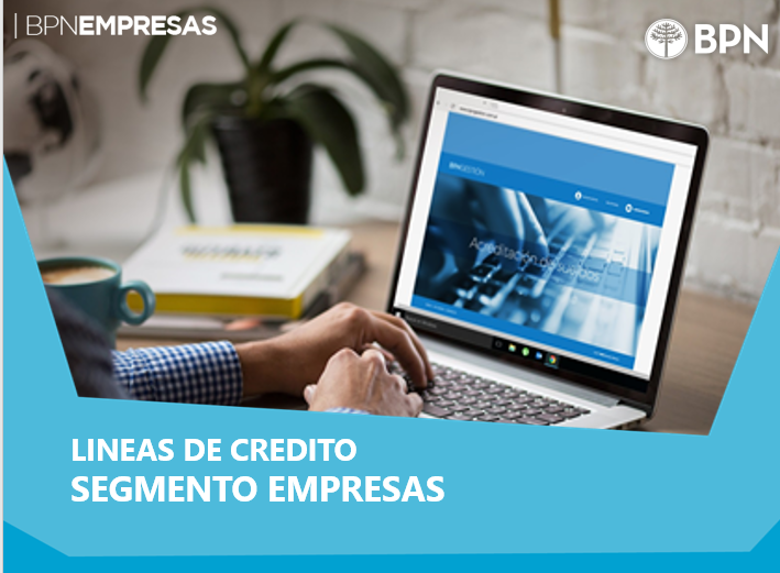 ⚠️ Información de Interés Empresarial:

LINEAS DE CREDITO SEGMENTO EMPRESAS (BPN) Ver: docs.google.com/presentation/d…