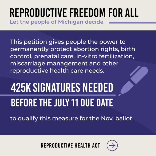 Michigan isn’t backing down in the fight for abortion rights. We’ve got support from the highest seats in MI, the Reproductive Health Act, a lawsuit from the governor, a temporary injunction from a judge, and the Reproductive Freedom for All petition - just to name a few.