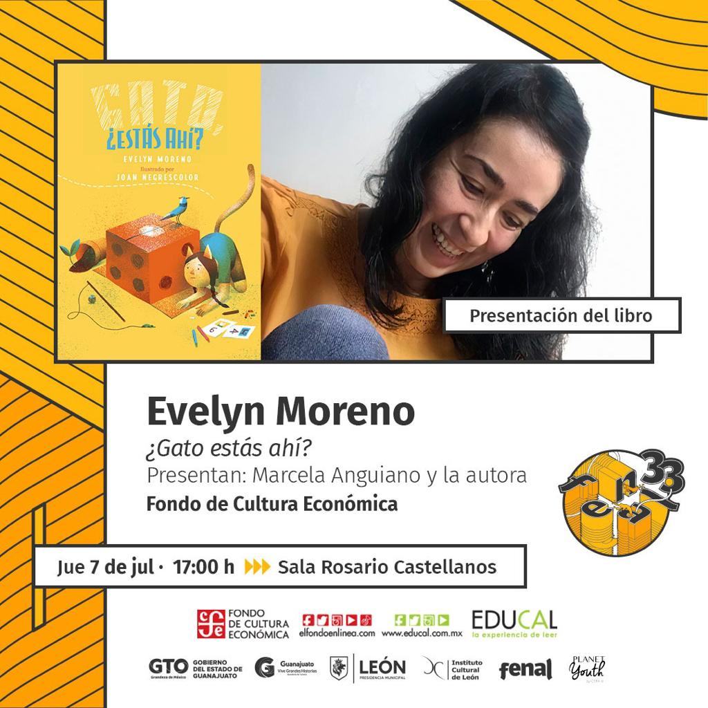 FCEMexico's tweet photo. ¡Los esperamos hoy a las 17 hrs. en la presentación de #GatoEstásAhí de #EvelynMoreno en #Fenal33!
@municipio_leon @FenalMX @CulturaLeon @PlanetYouthGTO @gobiernogto @LibreriasEducal
@ObrasInfyJuvFCE #LeerTransforma #RepúblicaDeLectores https://t.co/n41wIAruuU