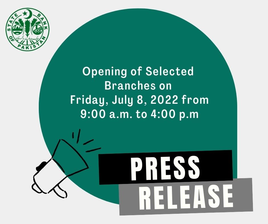 StateBank_Pak's tweet photo. To ensure availability of banking services to trade &amp; industry and general public during extended holidays on Eid-ul-Adha, it has been decided that banks / MFBs shall arrange to open selected branches, only on Friday, July 8, 2022 from 9am to 4pm. https://t.co/7q5ssRGLBR https://t.co/7lU9dU1yAZ