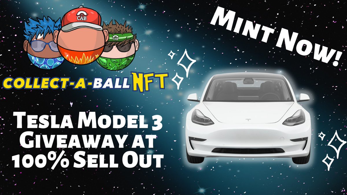 🚨NEW ROADMAP ALERT 🚨

🚗At 100% sell out Collect-A-Ball NFT Will be giving away a Tesla Model 3! 

🗺️View the entire new roadmap here: tinyurl.com/cabroadmap

✨Don't miss out! Mint Now: mint.collectaballnft.com

#NFTMint #NFTGiveaway #NFTProject #NFTCommmunity #NFTCollection