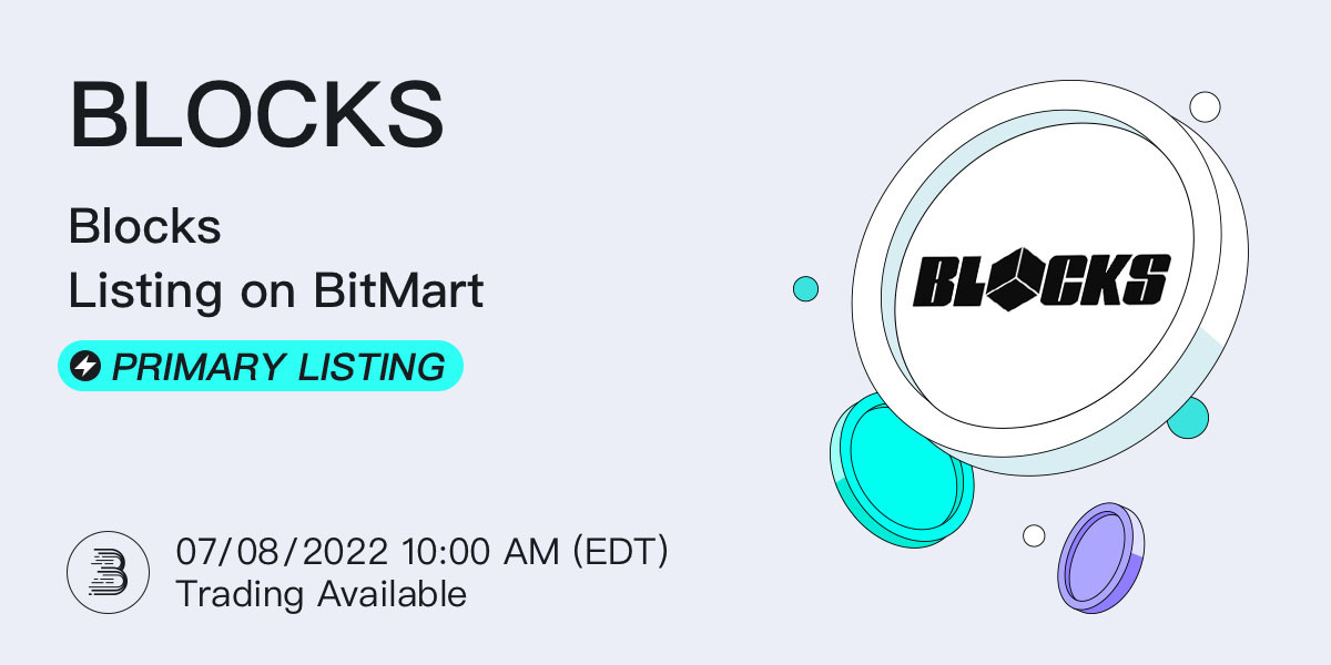 ⏰#BitMart is thrilled to announce the exclusive primary listing of  @join_blocks Blocks (BLOCKS). The following trading pair will be available: BLOCKS/USDT

💎Deposit feature: 7/6/2022 10AM (EDT)
💎Trade feature: 7/8/2022 10AM (EDT)

👉See details:support.bitmart.com/hc/en-us/artic…