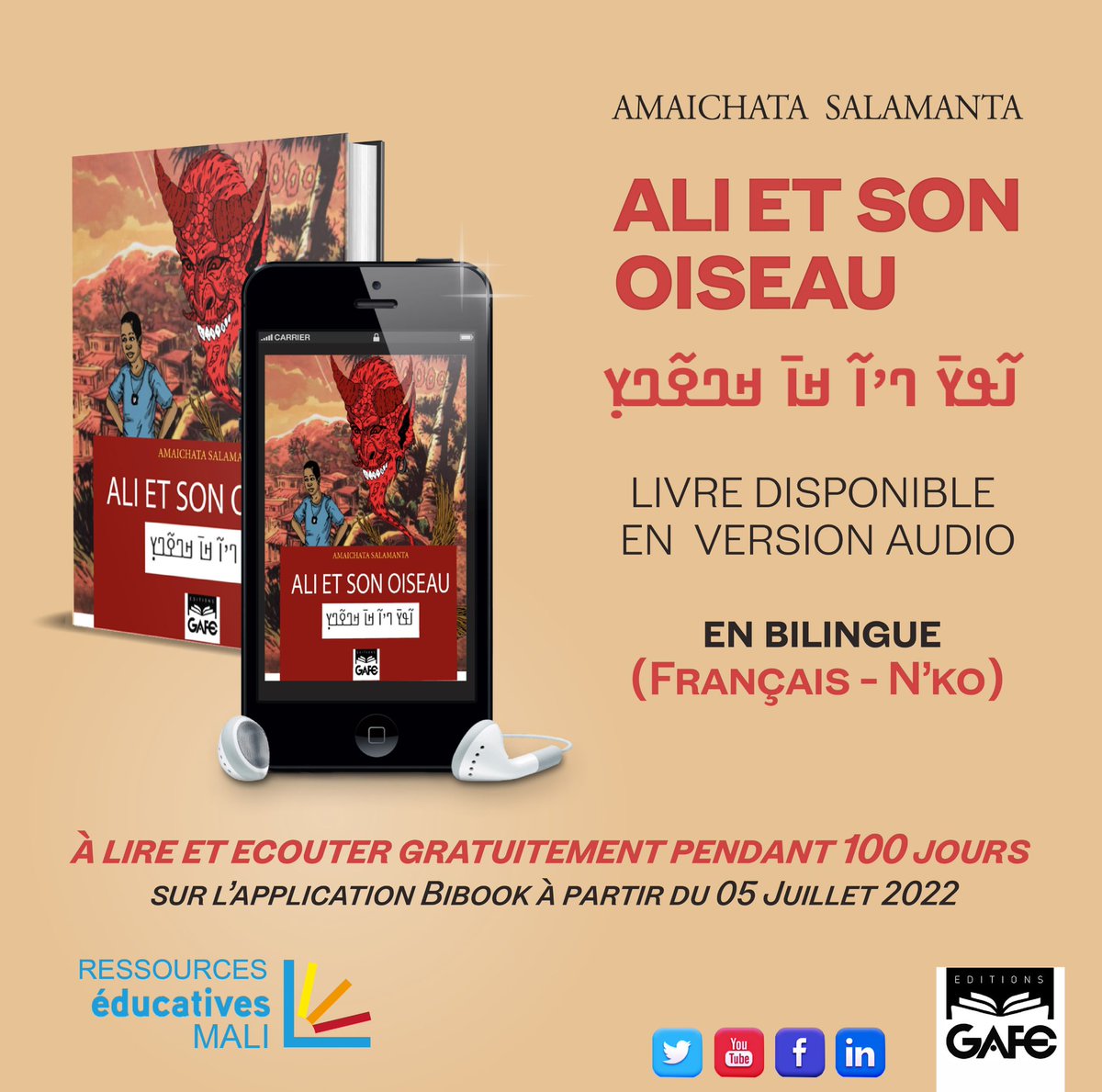 EditionsGafe's tweet photo. Nous sommes très heureux de vous annoncer que les premiers livres audios des Editions Gafé seront sur l’application Bibook et disponibles gratuitement pendant 100 jours à partir du 05 Juillet 2022.
#RessourcesEducatives.
#Bibook
#Sahelienne https://t.co/zRkstU9JS8