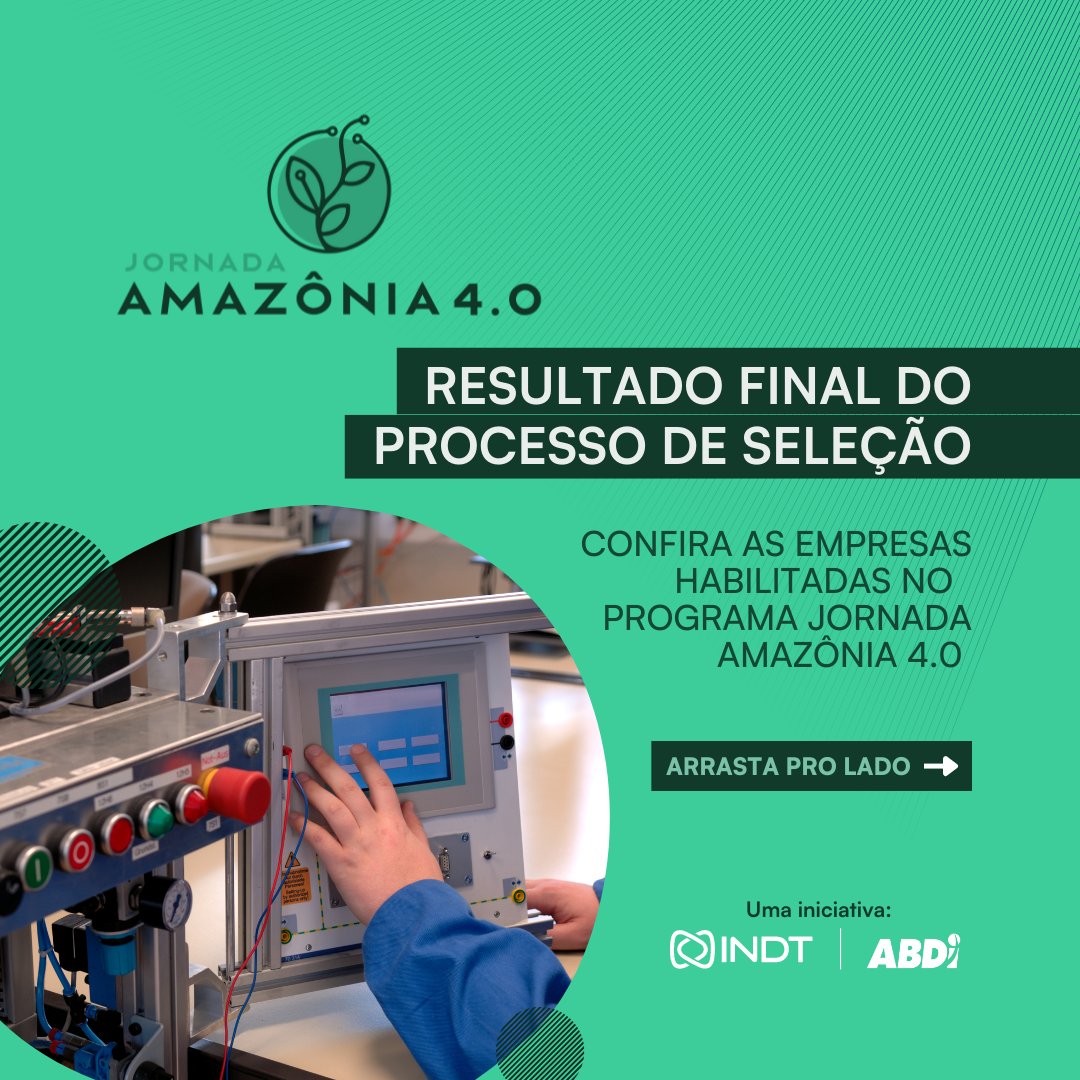 indt_instituto's tweet photo. 📢 Atenção empresas! Saiu o resultado final do processo de seleção do Programa Jornada Amazônia 4.0 da Agência Brasileira de Desenvolvimento Industrial - ABDI (@abdi_digital).

(+) https://t.co/yBbVBC5DwJ
