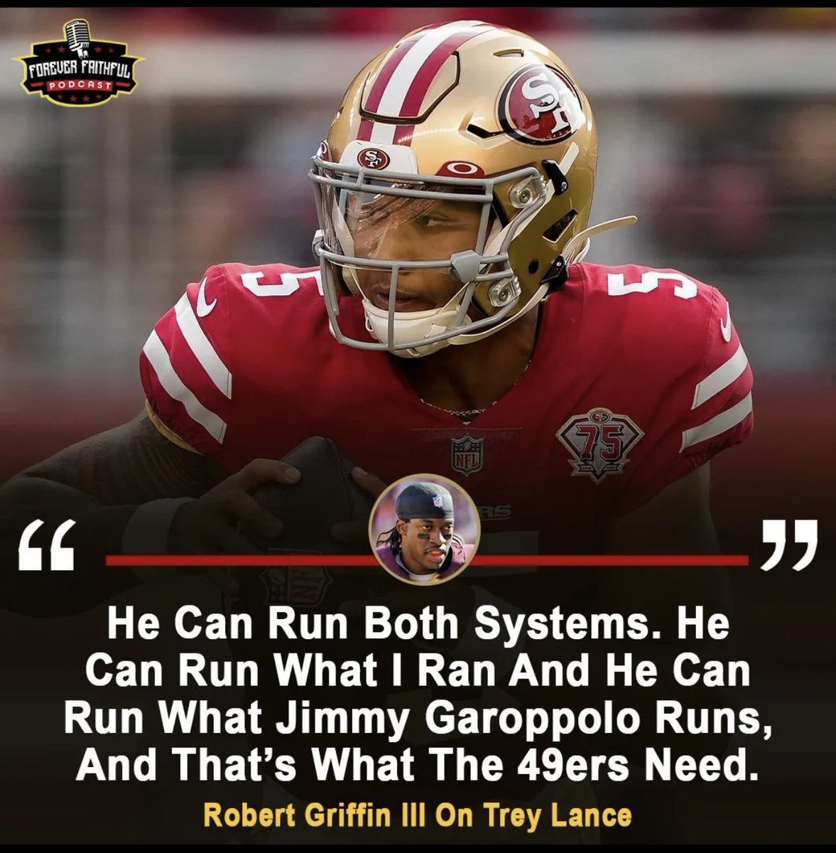 FFPod49's tweet photo. RG3 on Trey Lance #FTTB https://t.co/H8RynEAFUZ